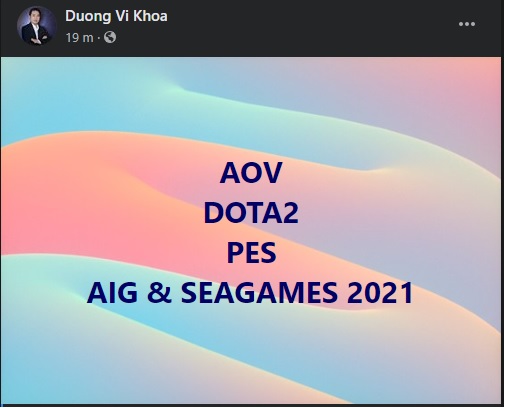 NÓNG: Phó Chủ tịch Hội thể thao điện tử giải trí Việt Nam hé lộ 3 môn Esports đầu tiên được đưa vào SEA Games 2021? - Ảnh 1.