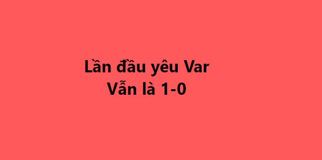 Fan Việt Nam &quot;lần đầu yêu&quot; VAR, tuyển Nhật Bản ấm ức bị tước bàn thắng thứ 2 - Ảnh 4.