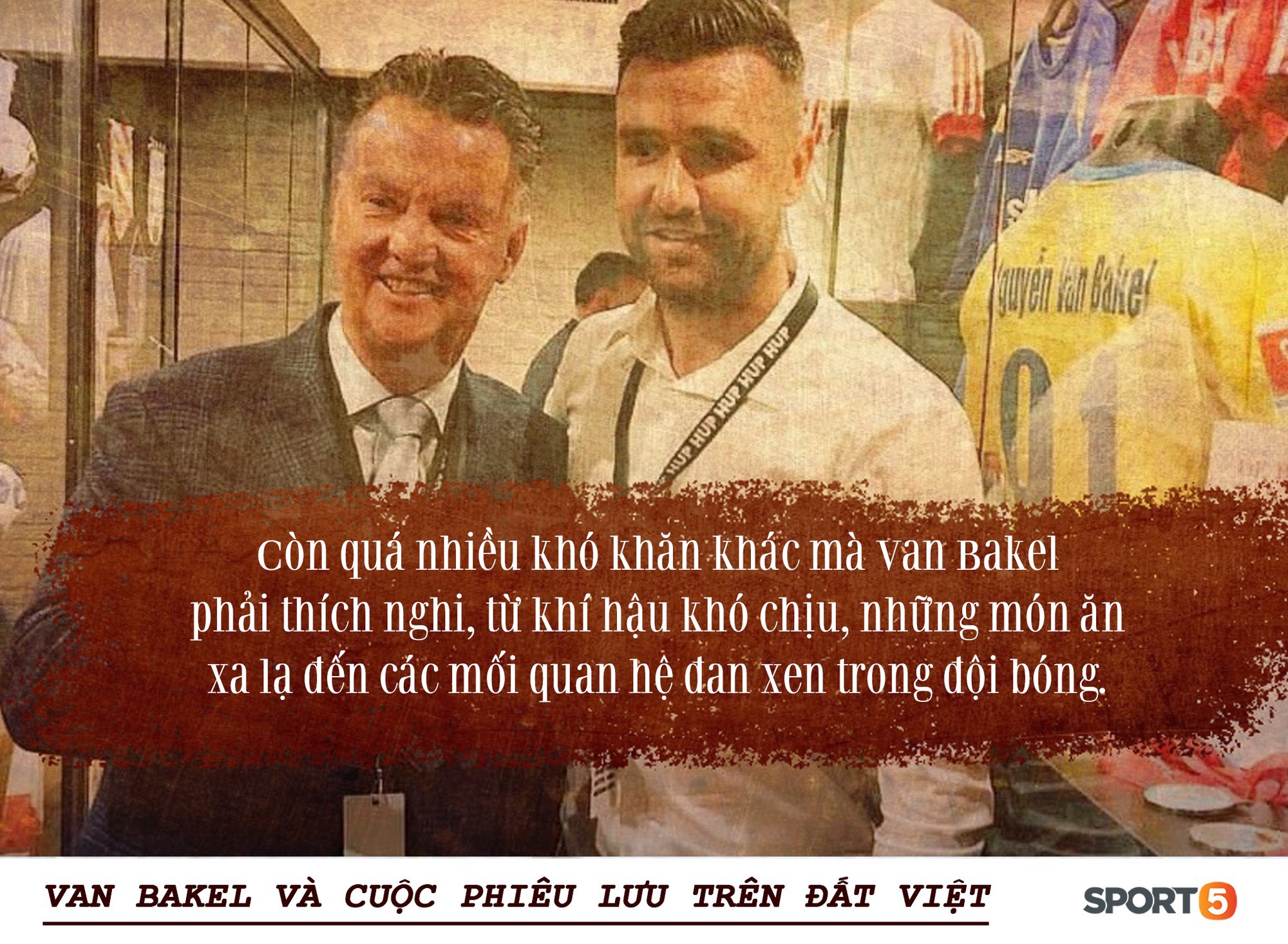 Bóng đá Việt qua mắt cầu thủ ngoại (kỳ 2): “Để tồn tại, tôi phải nói dối đã khoác áo PSV và đánh bại những người uống máu rắn” - Ảnh 2.