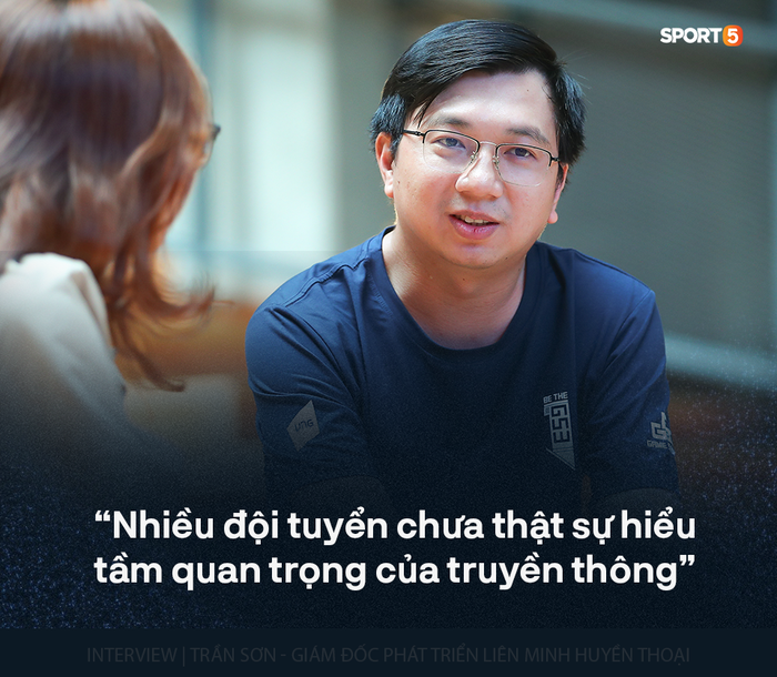 Giám đốc Trần Sơn: Esports Việt đặt nặng thành tích mà quên đi những thứ quan trọng không kém - Ảnh 6.
