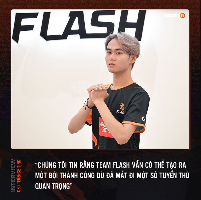 CEO Terence Ting: “Không có bất kì giới hạn nào cho Esports và Team Flash chỉ mới bắt đầu cuộc hành trình này” - Ảnh 4.
