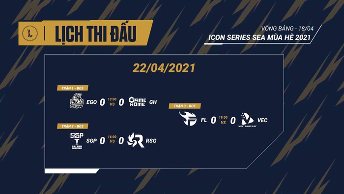 Lịch thi đấu Icon Series SEA mùa Hè 2021 tuần 2