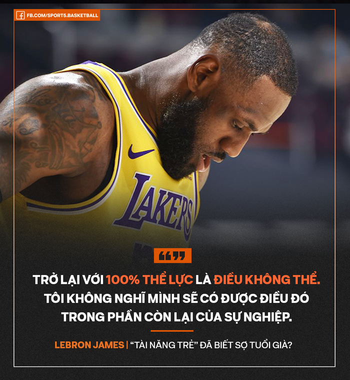 LeBron James: &quot;Tài năng trẻ&quot; đã chịu đầu hàng trước tuổi già? - Ảnh 3.