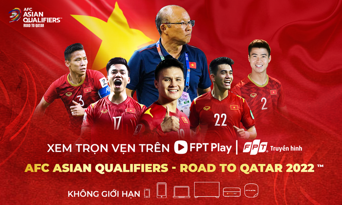 FPT bắt tay cùng VTV phát sóng trực tiếp các trận đấu của tuyển Việt Nam tại Vòng loại 3 World Cup 2022 - Ảnh 3.