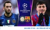 Lịch thi đấu Cúp C1 châu Âu 2022/2023: "Đại chiến" Inter - Barca