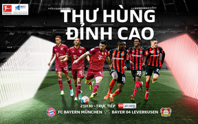 Thư hùng đỉnh cao tại Allianz Arena: FC Bayern München và Bayer 04 Leverkusen