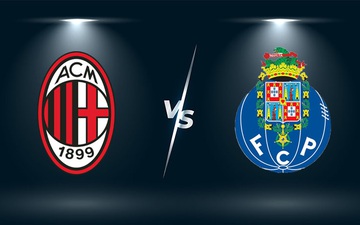 Nhận định, soi kèo, dự đoán AC Milan vs Porto (bảng B Champions League)