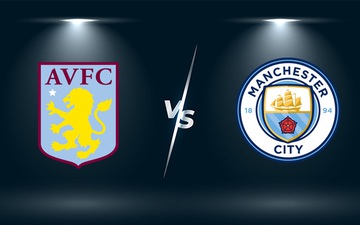 Nhận định, soi kèo, dự đoán Aston Villa vs Man City (vòng 14 Ngoại hạng Anh)