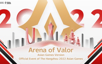 Liên Quân Mobile chính thức là môn thi đấu tranh huy chương ở Asian Games 2022 tại Hàng Châu