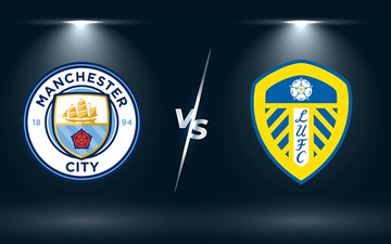 Nhận định, soi kèo, dự đoán Man City vs Leeds (vòng 17 Ngoại hạng Anh)