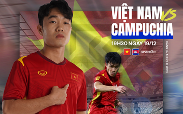 19h30 ngày 19/12, ĐT Việt Nam vs ĐT Campuchia: Tổng lực tấn công 