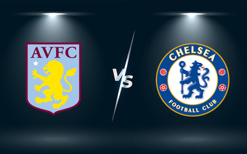 Nhận định, soi kèo, dự đoán Aston Villa vs Chelsea (vòng 19 Ngoại hạng Anh)