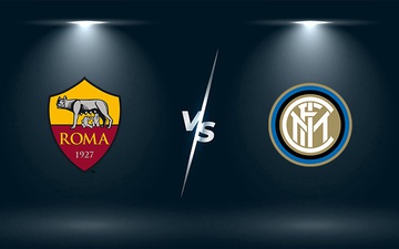 Nhận định, soi kèo, dự đoán AS Roma vs Inter Milan (vòng 16 Serie A)