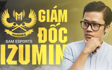 Giám đốc vận hành Izumin giải thích lý do GAM Esports không được tham dự MSI 2021