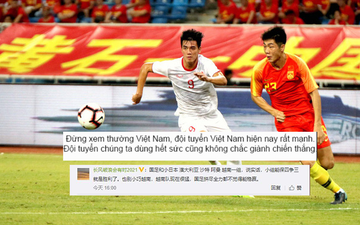 CĐV Trung Quốc: Đừng xem thường Việt Nam, đội tuyển Việt Nam hiện nay rất mạnh