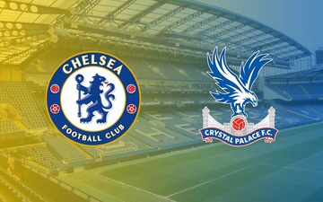 Nhận định, soi kèo, dự đoán Chelsea vs Crystal Palace (vòng 1 Ngoại hạng Anh)