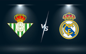 Nhận định, soi kèo, dự đoán Real Betis vs Real Madrid (vòng 3 La Liga)