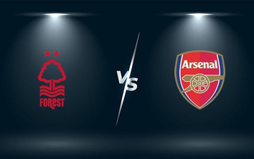 Nhận định, soi kèo, dự đoán Nottingham vs Arsenal (vòng 3 Cúp FA)