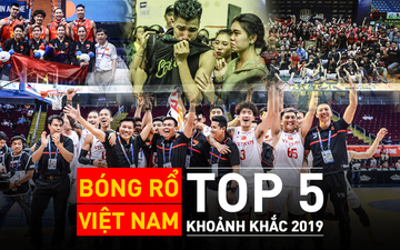 5 khoảnh khắc ấn tượng nhất của bóng rổ Việt Nam năm 2019: Mốc son chói lọi tại SEA Games 30, bản hợp đồng chuyên nghiệp khó tin của chàng trai trẻ bị ung thư xương