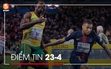 Tin bóng đá 23/4: Mbappe chạy nhanh hơn Usain Bolt, James Milner công bố lần đầu trong đời ủng hộ MU