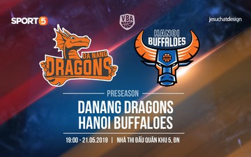 Preseason VBA 2019 - Danang Dragons vs Hanoi Buffaloes: Đón chờ màn so tài của Anthony January và Jameel McKay