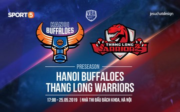 Preseason VBA 2019 - Hanoi Buffaloes vs Thang Long Warriors: Derby Thủ đô và màn tái ngộ của cố nhân
