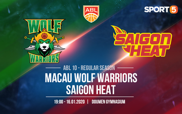 Macau Wolf Warriors nay đã khác xưa, Saigon Heat khó tái lập chiến thắng như ở mùa giải năm ngoái