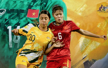 Tuyển nữ Việt Nam vs Australia: Những người hùng đi tìm bàn thắng lịch sử